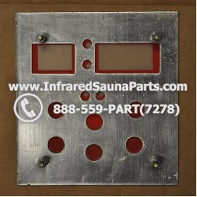 FACE PLATES - FACEPLATE FOR CIRCUIT BOARD ZENAWAKENING INFRARED SAUNA  06S085 3